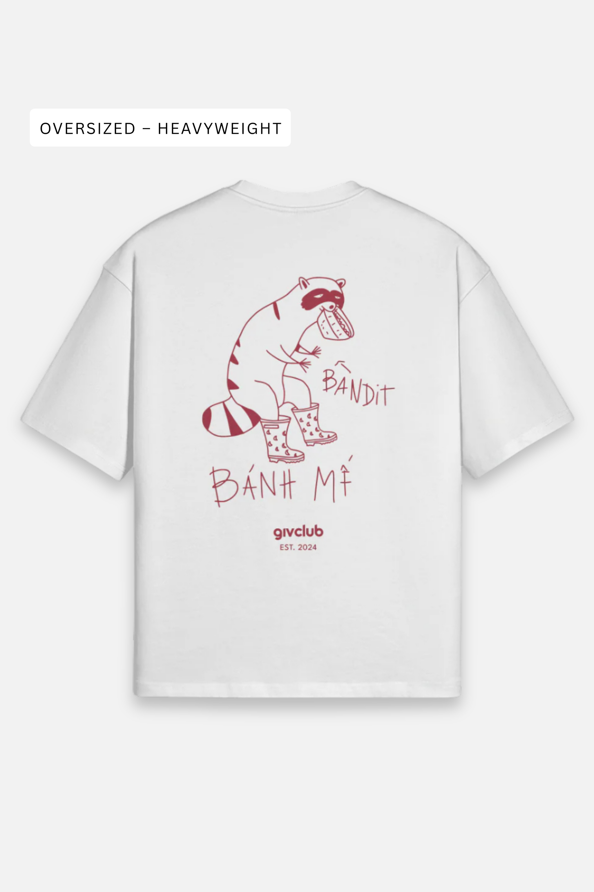 Bánh mì Bandit – Oversize Heavyweight T-Shirt