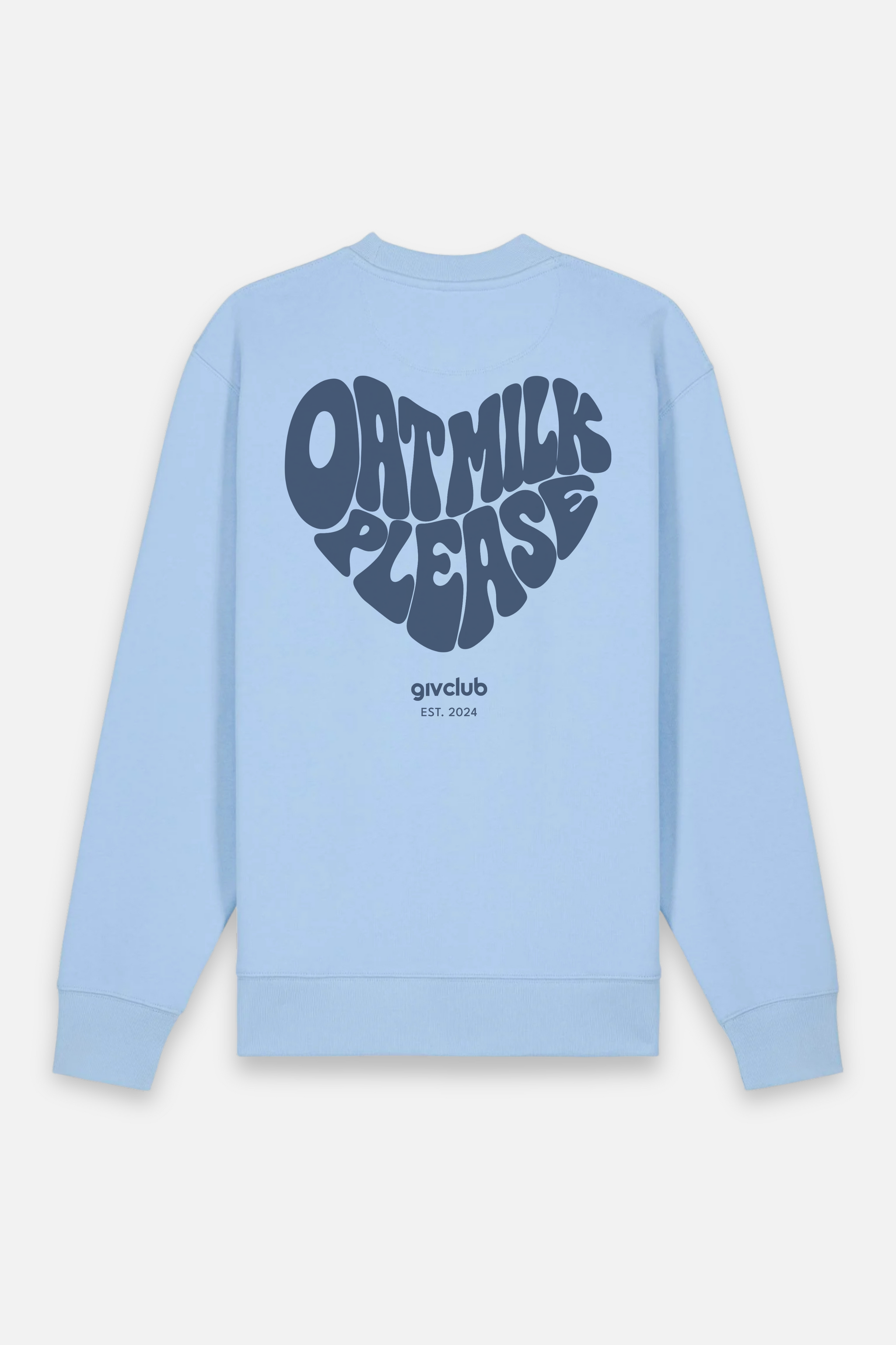 Oat Milk Please - Sweatshirt