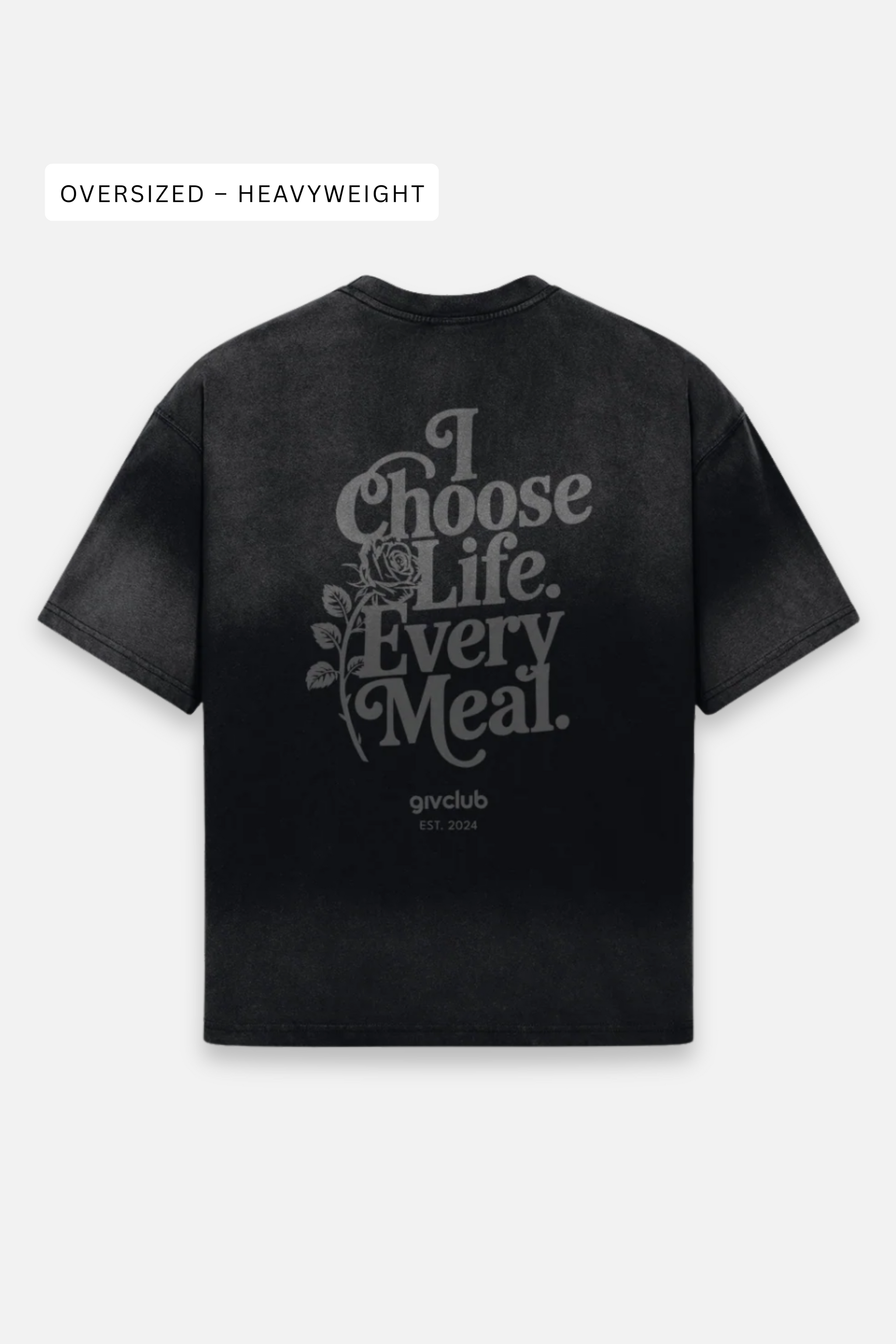 I Choose Life Every Meal – Oversize Heavyweight T-Shirt